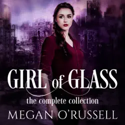 girl of glass: the complete collection audiobook cover image