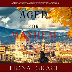 aged for mayhem (a tuscan vineyard cozy mystery—book 3 audiobook cover image