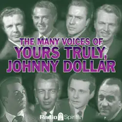 the many voices of yours truly, johnny dollar audiobook cover image