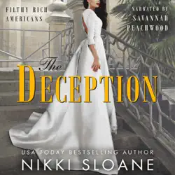 the deception: filthy rich americans, book 3 (unabridged) audiobook cover image