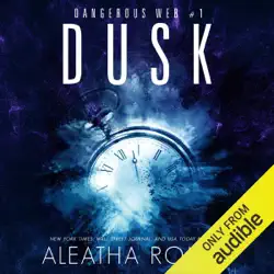 dusk: dangerous web, book 1 (unabridged) audiobook cover image