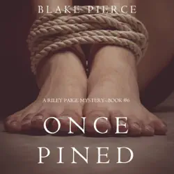once pined (a riley paige mystery—book 6) imagen de portada de audiolibro