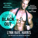 Black Out: HOT Heroes for Hire: Mercenaries (A Black's Bandits Novel) (Unabridged) MP3 Audiobook