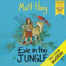 evie in the jungle (unabridged) audiobook cover image