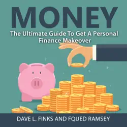 money: the ultimate guide to get a personal finance makeover audiobook cover image