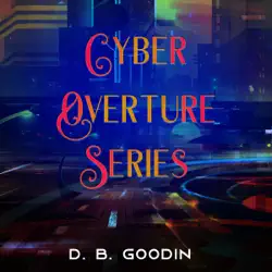 cyber overture series box set audiobook cover image