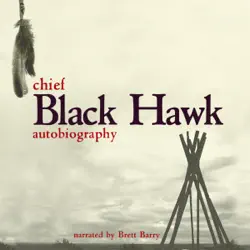 the autobiography of black hawk (unabridged) audiobook cover image