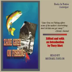 zane grey on fishing audiobook cover image