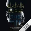 The Wife: Ist ihr Geheimnis sein Verhängnis? MP3 Audiobook