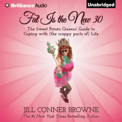 fat is the new 30: the sweet potato queens' guide to coping with (the crappy parts of) life (unabridged) audiobook cover image