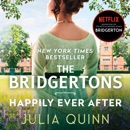 The Bridgertons: Happily Ever After MP3 Audiobook