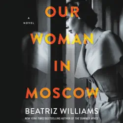 our woman in moscow audiobook cover image