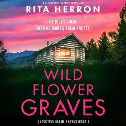 wildflower graves: detective ellie reeves, book 2 (unabridged) audiobook cover image