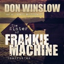 The Winter of Frankie Machine MP3 Audiobook