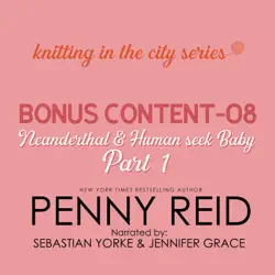 knitting in the city bonus content – 08: neanderthal and human seek baby part 1 audiobook cover image