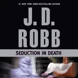 seduction in death: in death, book 13 (unabridged) audiobook cover image