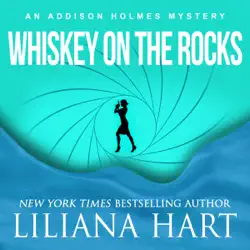 whiskey on the rocks: an addison holmes mystery (unabridged) audiobook cover image