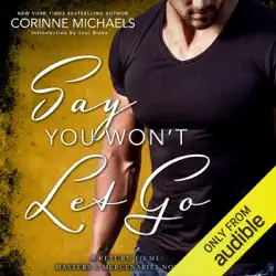 say you won't let go: a return to me/masters and mercenaries novella (unabridged) audiobook cover image