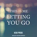 Download This is Me Letting You Go MP3