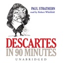 Descartes in 90 Minutes MP3 Audiobook