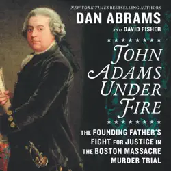 john adams under fire audiobook cover image