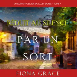 réduit au silence par un sort (un roman policier de lacey doyle – tome 7) audiobook cover image