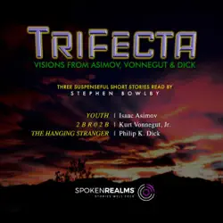 trifecta: visions from asimov, vonnegut, and dick (unabridged) audiobook cover image