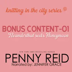 knitting in the city bonus content – 01: neanderthal seeks honeymoon audiobook cover image