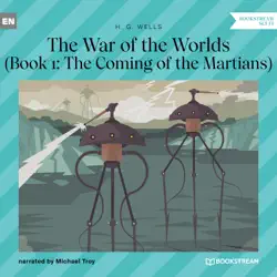 the coming of the martians - the war of the worlds, book 1 (unabridged) audiobook cover image
