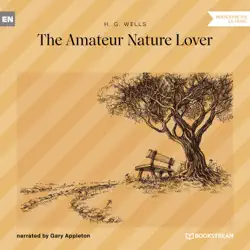 the amateur nature lover (unabridged) audiobook cover image