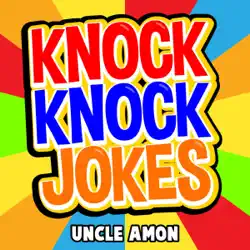 knock knock jokes: 100+ funny jokes for kids: best knock knock jokes, book 1 (unabridged) audiobook cover image