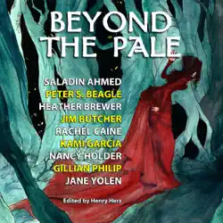 beyond the pale: a fantasy anthology (unabridged) audiobook cover image