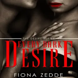 every dark desire (unabridged) audiobook cover image