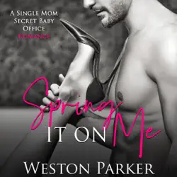 spring it on me (unabridged) audiobook cover image