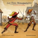 Les Trois Mousquetaires: Les ferrets de la Reine MP3 Audiobook