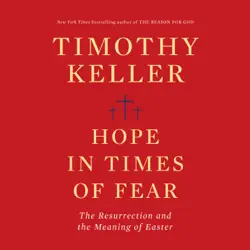 hope in times of fear: the resurrection and the meaning of easter (unabridged) audiobook cover image