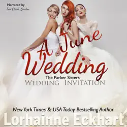 a june wedding: the parker sisters, book 6 (unabridged) audiobook cover image
