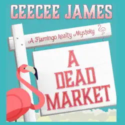 a dead market: a flamingo realty mystery (unabridged) audiobook cover image