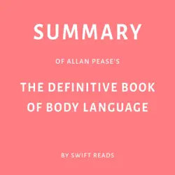 summary of allan pease’s the definitive book of body language by swift reads (unabridged) audiobook cover image