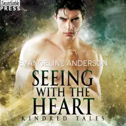 seeing with the heart: kindred tales audiobook cover image