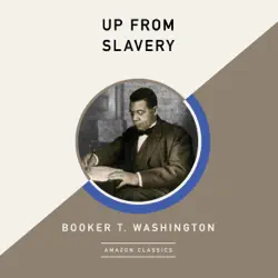 up from slavery (amazonclassics edition) (unabridged) audiobook cover image