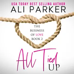 all tied up: business of love, book 2 (unabridged) audiobook cover image
