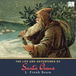 the life and adventures of santa claus audiobook cover image