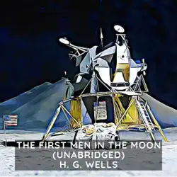 the first men in the moon ( unabridged ) audiobook cover image