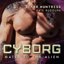 cyborg: mated to the alien, book 4 (unabridged) audiobook cover image
