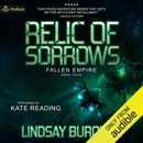 Relic of Sorrows: Fallen Empire, Book 4 (Unabridged) MP3 Audiobook