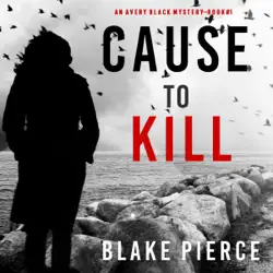 cause to kill (an avery black mystery—book 1) audiobook cover image