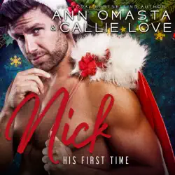 his first time: nick: a steamy christmas romance short story audiobook cover image