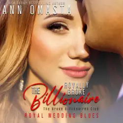 the royally broke billionaire: royal wedding blues: the broke billionaires club, book 4 (unabridged) audiobook cover image