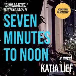 seven minutes to noon (unabridged) audiobook cover image